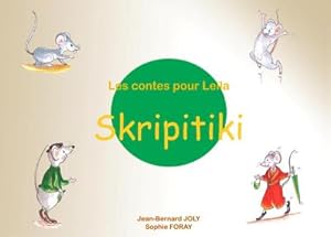 Imagen del vendedor de Les contes pour Lela : Skripitiki : Skripitiki a la venta por Smartbuy