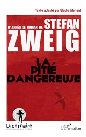 Seller image for La piti dangereuse : D'aprs le roman de Stefan Zweig for sale by Smartbuy