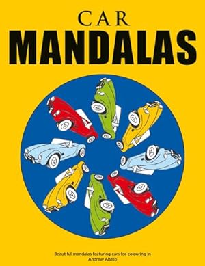 Bild des Verkufers fr Car Mandalas - Beautiful mandalas featuring cars for colouring in zum Verkauf von Smartbuy