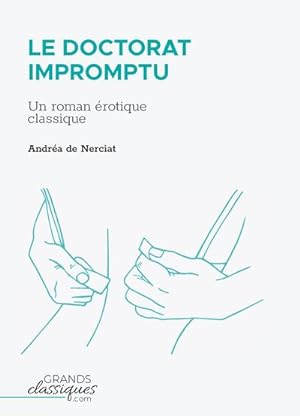 Image du vendeur pour Le Doctorat impromptu : Un roman rotique classique mis en vente par Smartbuy