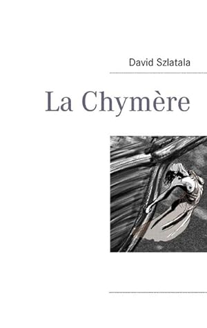 Image du vendeur pour La Chymre mis en vente par Smartbuy