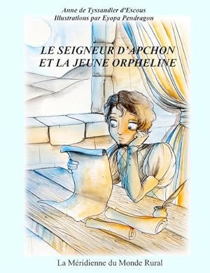 Seller image for Le seigneur d'Apchon et le jeune orpheline for sale by Smartbuy