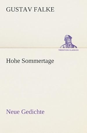 Bild des Verkufers fr Hohe Sommertage : Neue Gedichte zum Verkauf von Smartbuy