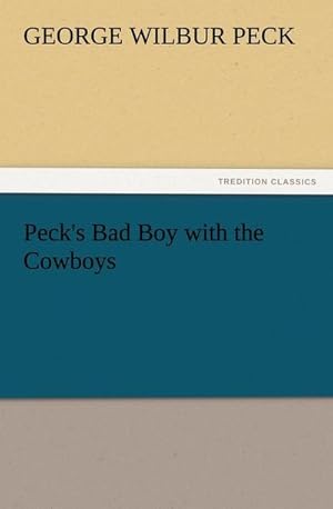 Bild des Verkufers fr Peck's Bad Boy with the Cowboys zum Verkauf von Smartbuy