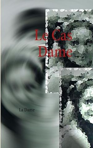 Seller image for Le Cas Dame for sale by Smartbuy
