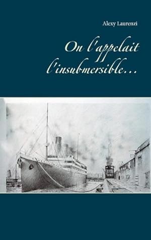Seller image for On l'appelait l'insubmersible. for sale by Smartbuy