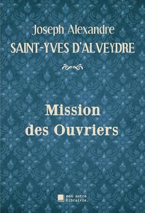 Image du vendeur pour Mission des Ouvriers mis en vente par Smartbuy