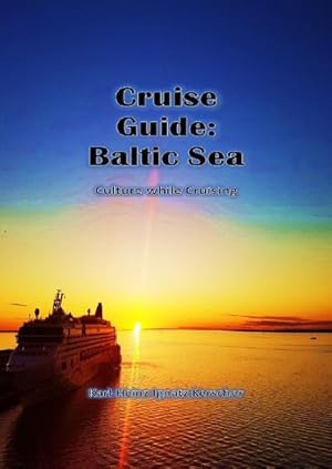 Seller image for Cruise Guide: Balic Sea : Culture while cruising for sale by Smartbuy