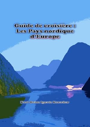 Seller image for Guide de croisiere: Les Pays nordique d'Europe for sale by Smartbuy