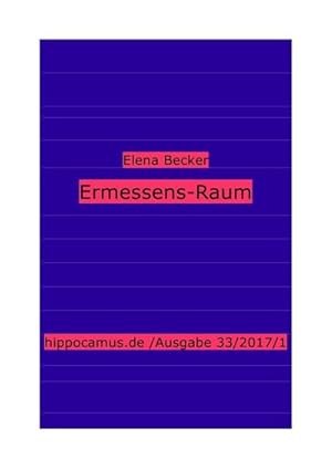 Image du vendeur pour hippocamus.de / Ermessens-Raum : Hippocamus Ausgabe 33/2017/1 mis en vente par Smartbuy