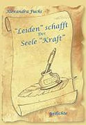 Seller image for Leiden" schafft der Seele "Kraft" for sale by Smartbuy