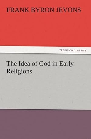 Image du vendeur pour The Idea of God in Early Religions mis en vente par Smartbuy