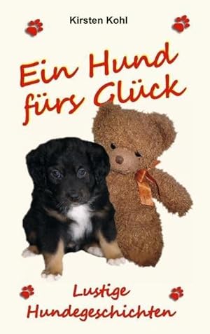 Bild des Verkufers fr Ein Hund frs Glck : Lustige Hundegeschichten zum Verkauf von Smartbuy