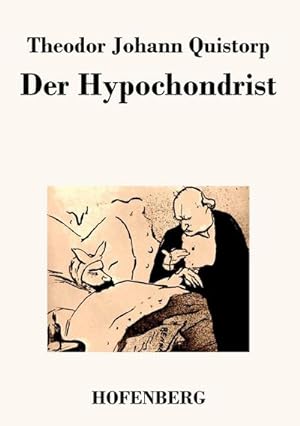 Seller image for Der Hypochondrist for sale by Smartbuy