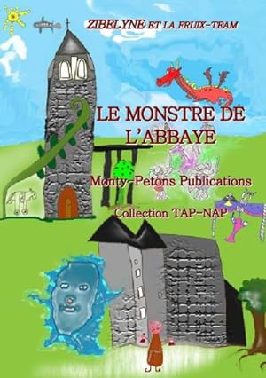 Seller image for Le Monstre de l'abbaye : Collection TAP-NAP for sale by Smartbuy