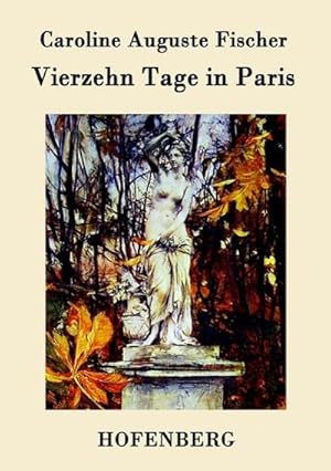 Seller image for Vierzehn Tage in Paris for sale by Smartbuy