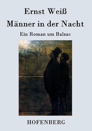 Seller image for Mnner in der Nacht : Ein Roman um Balzac for sale by Smartbuy