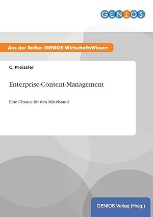 Image du vendeur pour Enterprise-Content-Management : Eine Chance fr den Mittelstand mis en vente par Smartbuy