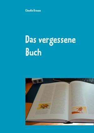 Bild des Verkufers fr Das vergessene Buch : 35 Geschichten zum Lesen und Lachen zum Verkauf von Smartbuy