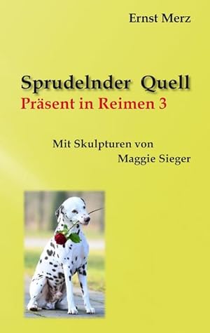 Bild des Verkufers fr Sprudelnder Quell : Prsent in Reimen 3 zum Verkauf von Smartbuy