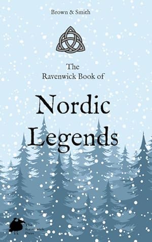 Seller image for The Ravenwick Book of Nordic Legends for sale by Smartbuy