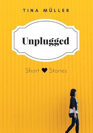 Immagine del venditore per Unplugged : Short Stories venduto da Smartbuy