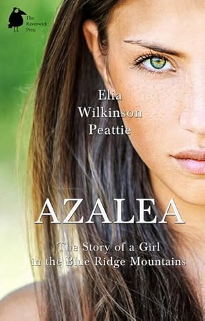 Seller image for Azalea : The Story of a Girl in the Blue Ridge Mountains for sale by Smartbuy