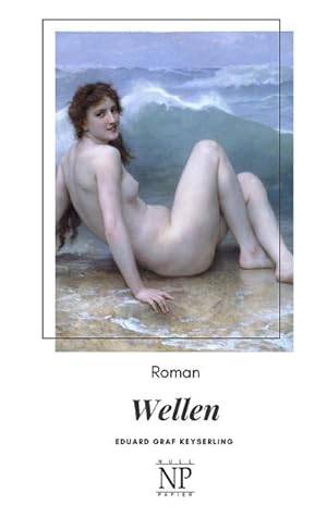 Seller image for Wellen : Roman for sale by Smartbuy