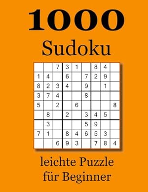 Bild des Verkufers fr 1000 Sudoku leichte Puzzle fr Beginner zum Verkauf von Smartbuy