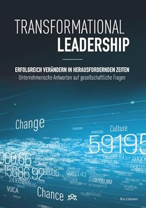 Seller image for Transformational Leadership : Erfolgreich verndern in herausfordernden Zeiten for sale by Smartbuy