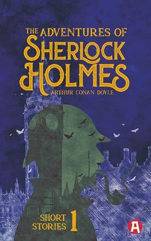 Seller image for The Adventures of Sherlock Holmes. Arthur Conan Doyle (englische Ausgabe) : 12 Short Stories for sale by Smartbuy