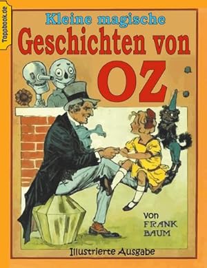 Imagen del vendedor de Kleine magische Geschichten von Oz : Illustrierte Ausgabe a la venta por Smartbuy