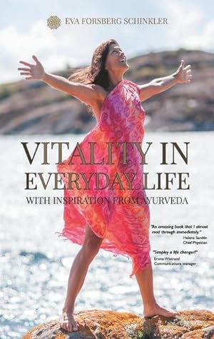 Bild des Verkufers fr Vitality in Everyday Life : with Inspiration from Ayurveda zum Verkauf von Smartbuy