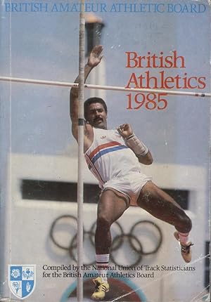 Seller image for BRITISH ATHLETICS 1985 for sale by Sportspages