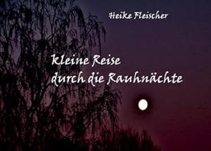 Seller image for kleine Reise durch die Rauhnchte for sale by Smartbuy