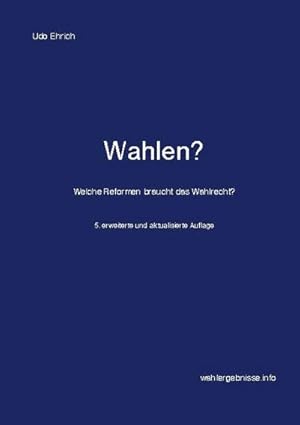 Bild des Verkufers fr Wahlen? : Welche Reformen braucht das Wahlrecht? zum Verkauf von Smartbuy