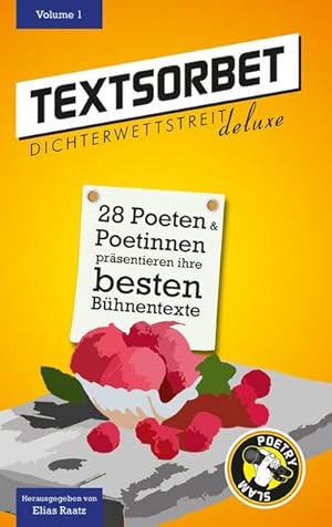 Image du vendeur pour Textsorbet - Volume 1 : Die Dichterwettstreit deluxe Anthologie mis en vente par Smartbuy