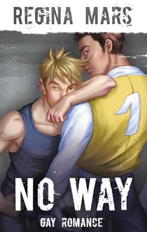 Seller image for No Way : Gay Romance for sale by Smartbuy