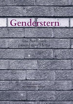 Immagine del venditore per Genderstern : Das Bastelbuch passend zum Thema venduto da Smartbuy