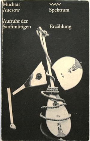 Bild des Verkufers fr Aufruhr der Sanftmtigen zum Verkauf von Peter-Sodann-Bibliothek eG