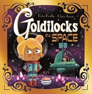 Seller image for Futuristic Fairy Tales: Goldilocks in Space for sale by Smartbuy