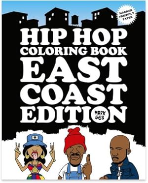 Bild des Verkufers fr Hip Hop Coloring Book: East Coast Edition zum Verkauf von Smartbuy