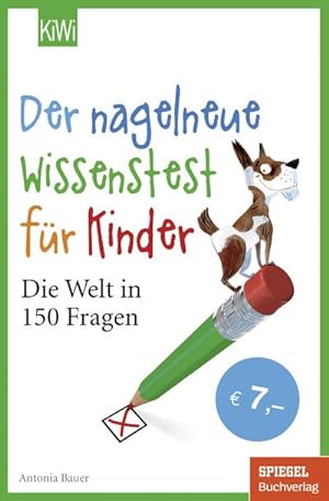 Seller image for Der nagelneue Wissenstest fr Kinder : Die Welt in 150 Fragen for sale by Smartbuy