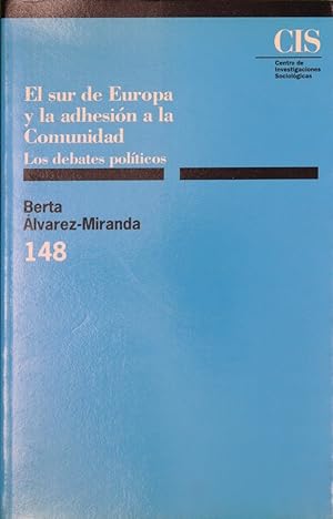 Imagen del vendedor de El sur de Europa y su adhesin a la Comunidad los debates polticos a la venta por Librera Alonso Quijano