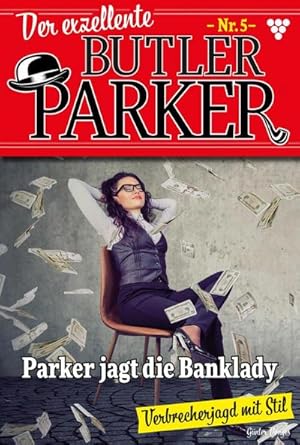 Bild des Verkufers fr Der exzellente Butler Parker 5 : Parker jagt die Banklady zum Verkauf von Smartbuy