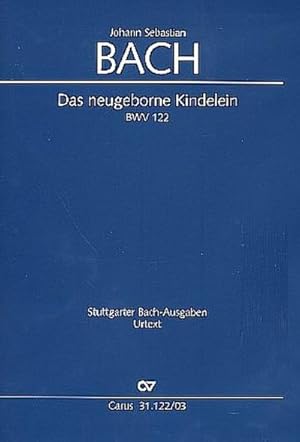 Bild des Verkufers fr Das neugeborne Kindelein (Klavierauszug) : Kantate zum Sonntag nach Weihnachten BWV 122, 1724 zum Verkauf von Smartbuy