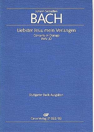 Bild des Verkufers fr Kantate Nr.32, Klavierauszug : Liebster Jesu, mein Verlangen, BWV 32. Kantate zum 1. Sonntag nach Epiphanias zum Verkauf von Smartbuy