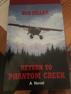 Seller image for Return to Phantom Creek for sale by Bristlecone Books  RMABA