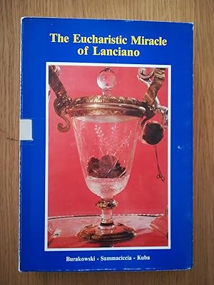 The Eucharistic Miracle of Lanciano