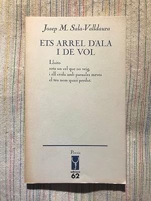 Seller image for Ets arrel d'ala i de vol for sale by Campbell Llibres